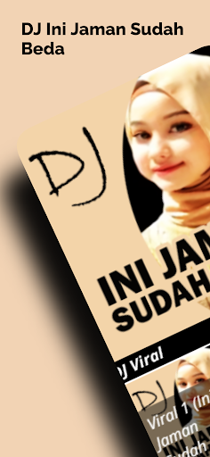 DJ Ini Jaman Sudah Beda APK screenshot