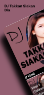 DJ Takkan Siakan Dia APK screenshot