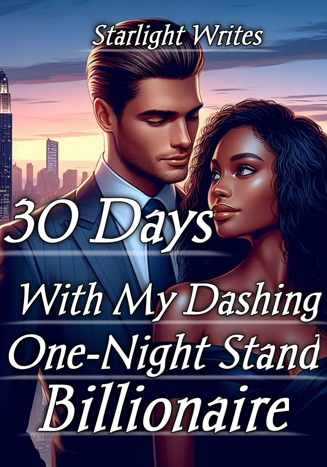 30 Days With My Dashing One-Night Stand Billionaire