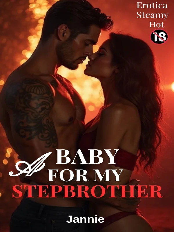 A BABY FOR MY STEPBROTHER  Novel Cover