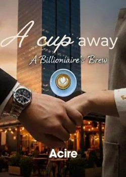 A Cup Away Novel Cover