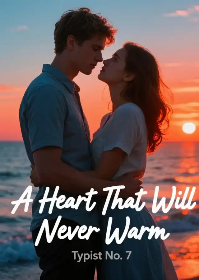 A Heart That Will Never Warm