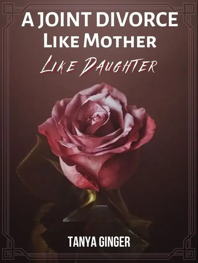A Joint Divorce: Like Mother, Like Daughter