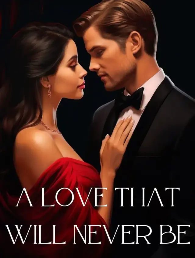 A Love That Will Never Be