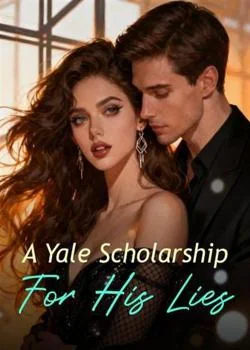 A Yale Scholarship For His Lies Novel Cover
