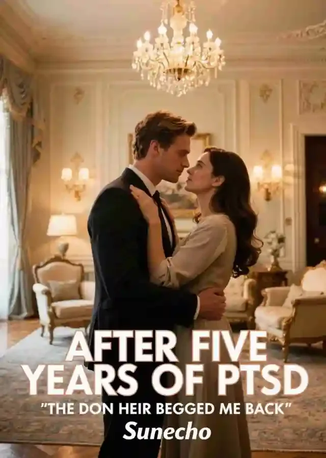 After Five Years of PTSD, The Don Heir Begged Me Back
