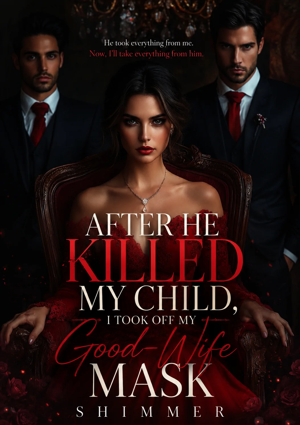 After He killed my Child, I took off the Good-Wife Mask.