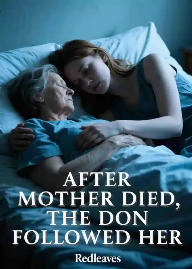 After Mother Died, the Don Followed Her