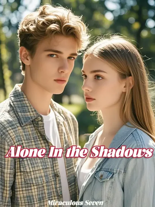 Alone In the Shadows