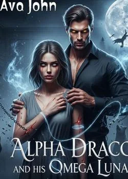 Alpha Draco And His Omega Luna  Novel Cover
