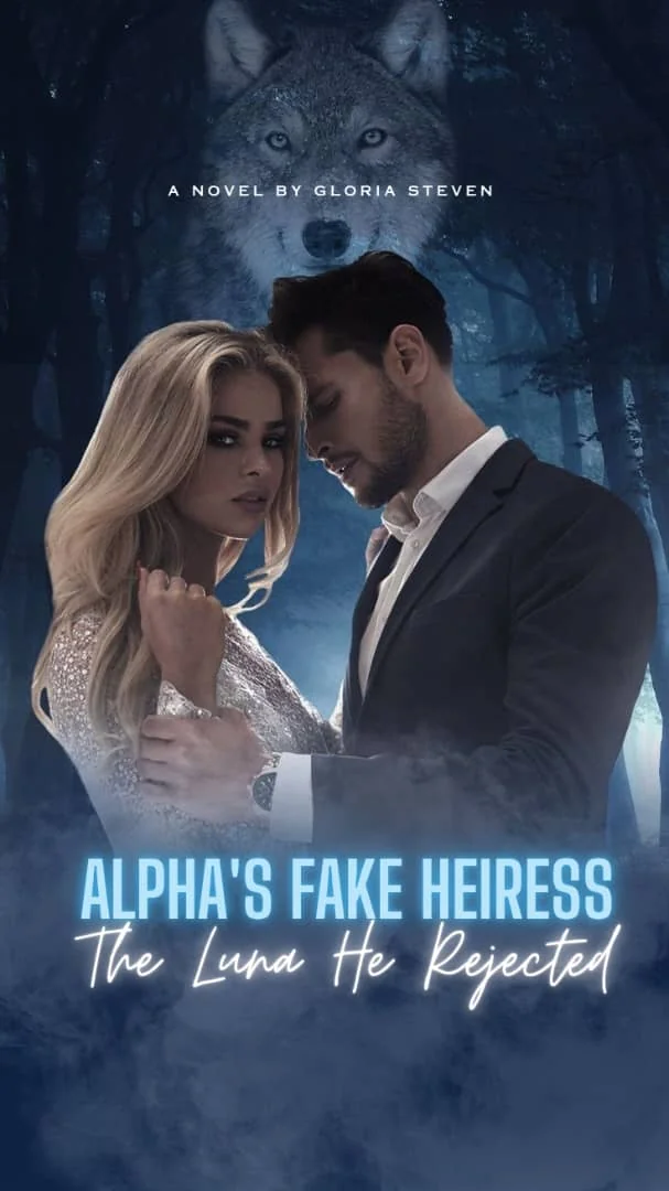“Alpha’s Fake Heiress: The Luna He Rejected”