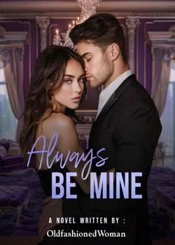 Always Be Mine Novel Cover