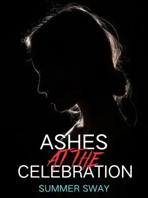 Ashes at the Celebration