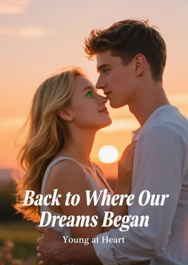 Back to Where Our Dreams Began Novel Cover