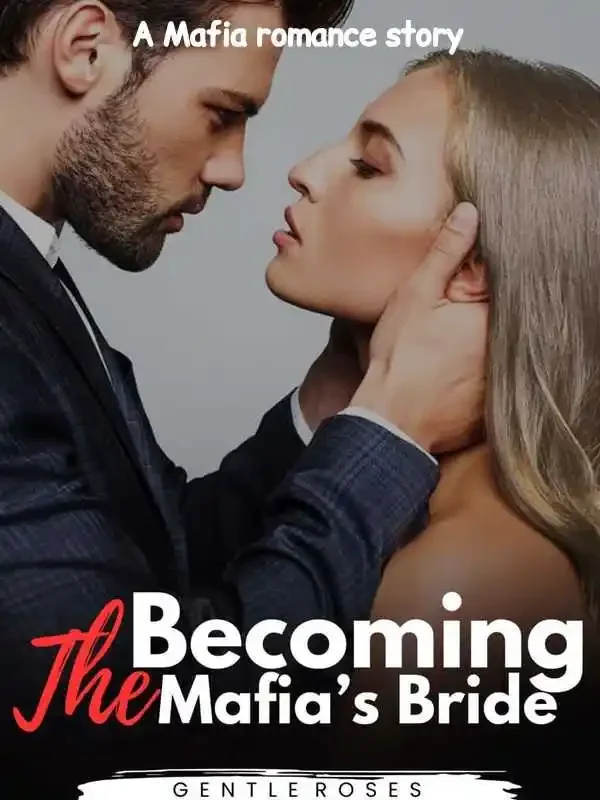 Becoming The Mafia's Bride