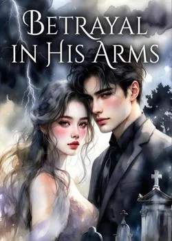 Betrayal in His Arms
