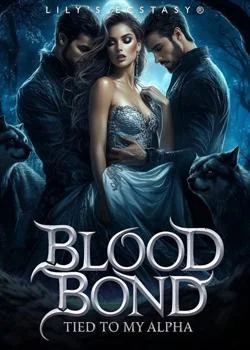 BLOOD BOND: TIED TO MY ALPHA Novel Cover
