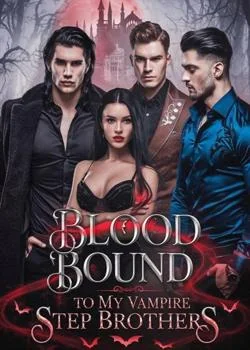 Blood Bound to My Bully Vampire Brothers Novel Cover
