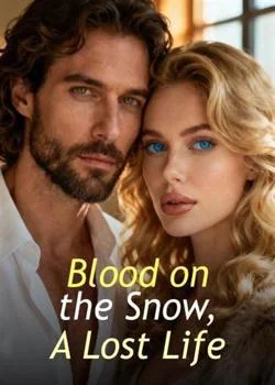 Blood on the Snow, A Lost Life Novel Cover