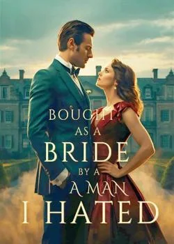 Bought as a bride by a man I hated Novel Cover