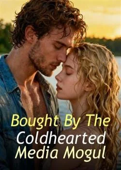 Bought By The Coldhearted Media Mogul Novel Cover