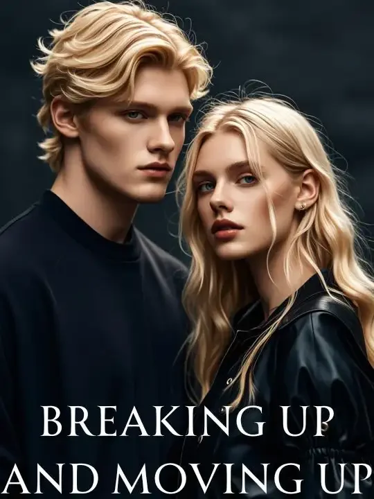 Breaking Up and Moving Up