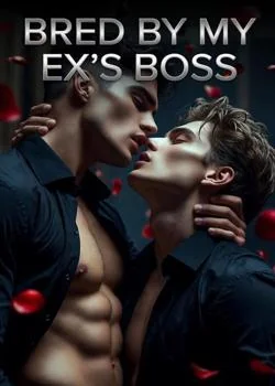 Bred by My Ex's Boss Novel Cover