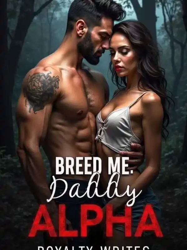 Breed Me.  Daddy Alpha Novel Cover