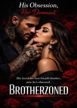 Brotherzoned 
