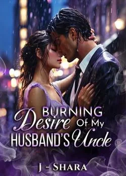 Burning Desire of My Husband's Uncle Novel Cover