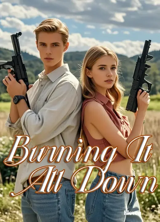 Burning It All Down