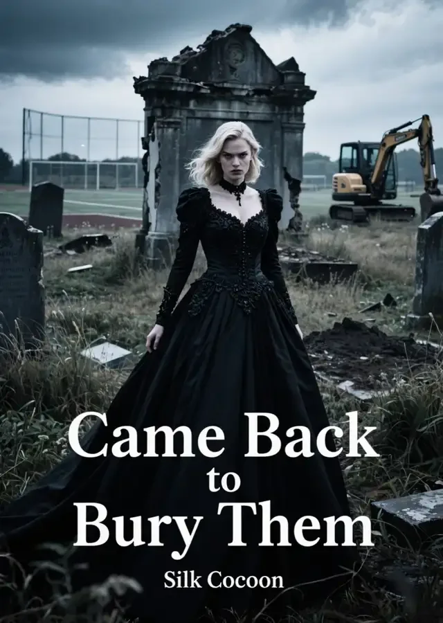 Came Back to Bury Them