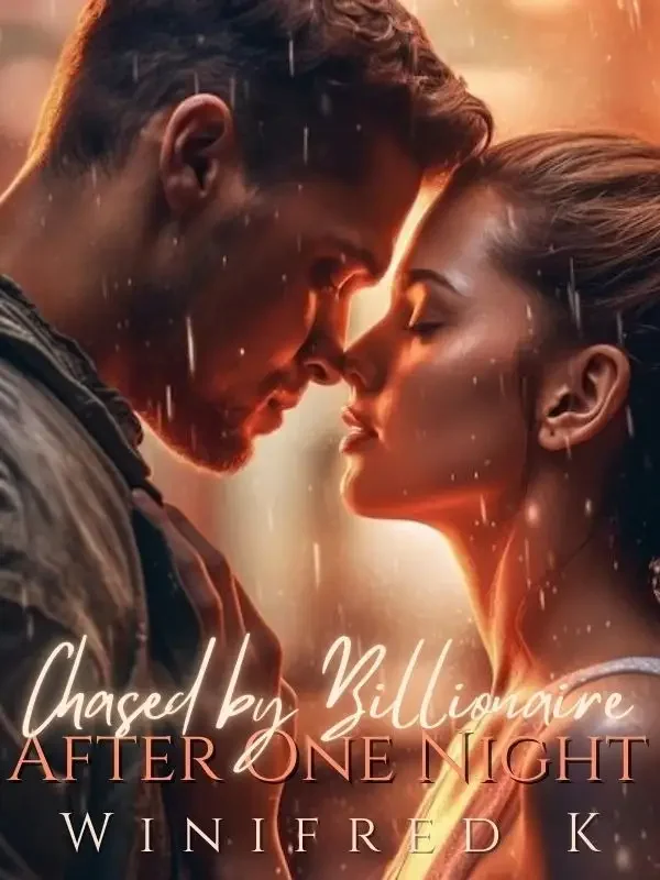 Chased By Billionaire After One Night Novel Cover