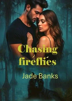 Chasing fireflies Novel Cover