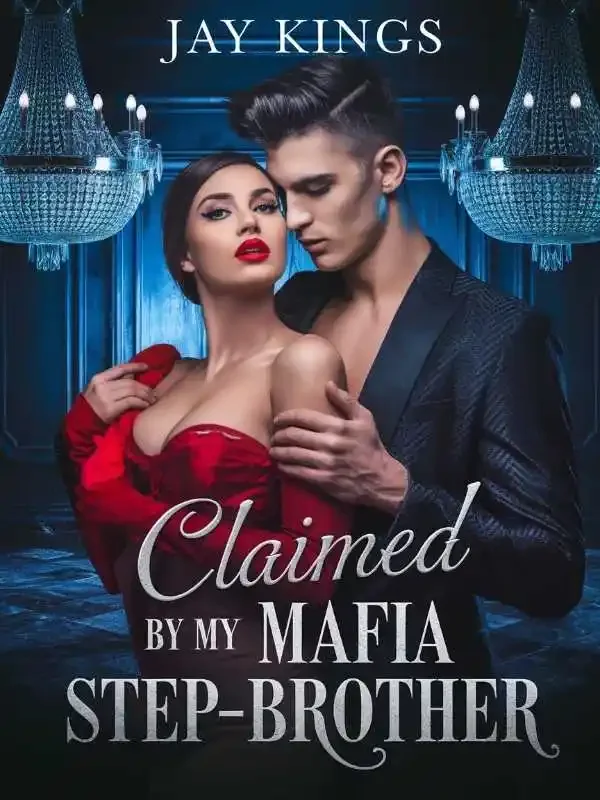 Claimed By My Mafia Step brother