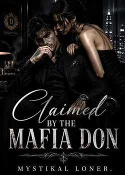CLAIMED BY THE MAFIA DON  Novel Cover