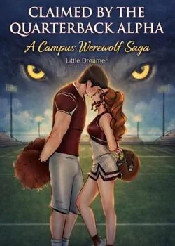 CLAIMED BY THE QUARTERBACK ALPHA( AN EROTIC HIGH SCHOOL EDITION) Novel Cover