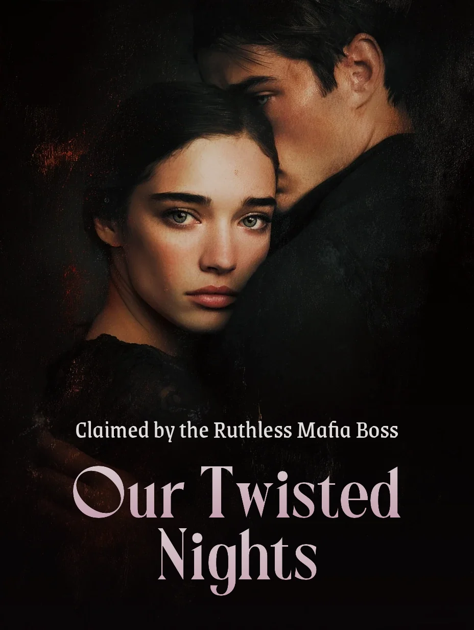 Claimed by the Ruthless Mafia Boss: Our Twisted Nights Novel Cover