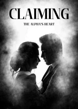 Claiming the Alpha's Heart  Novel Cover