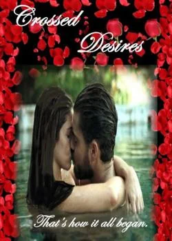 Crossed Desires Novel Cover