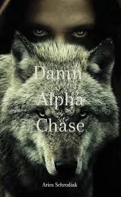 Damn Alpha Chase
