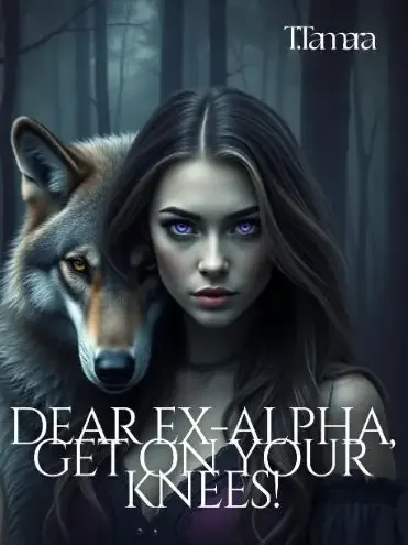DEAR EX-ALPHA, GET ON YOUR KNEES!