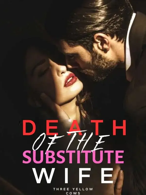 Death of the Substitute Wife