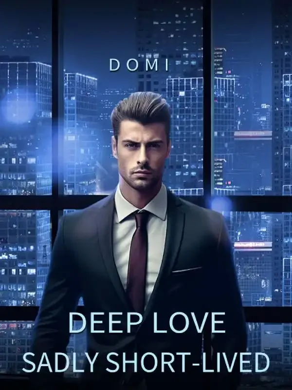 Deep Love, Sadly Short-Lived