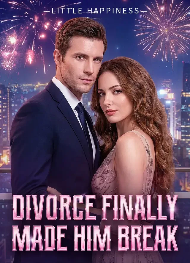 Divorce Finally Made Him Break Novel Cover