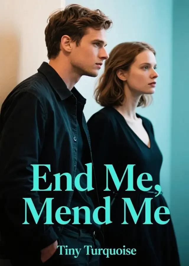 End Me, Mend Me Novel Cover