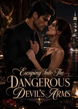 Escaping Into The Dangerous Devil's Arms Novel Cover