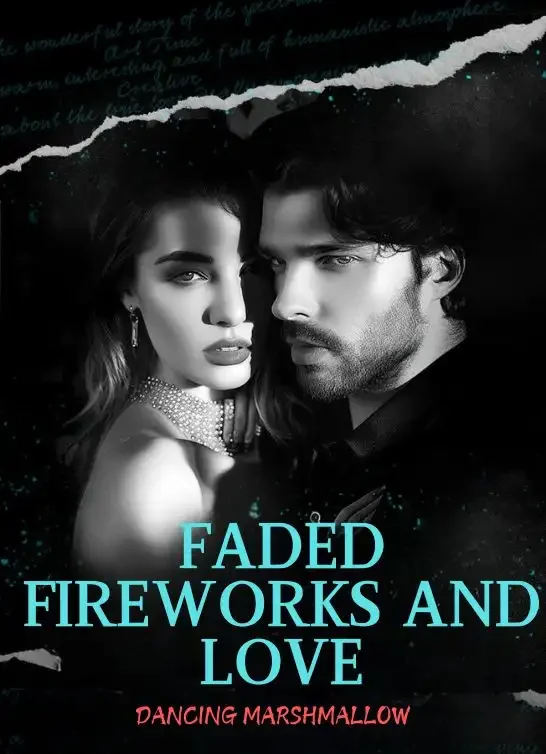 Faded Fireworks and Love