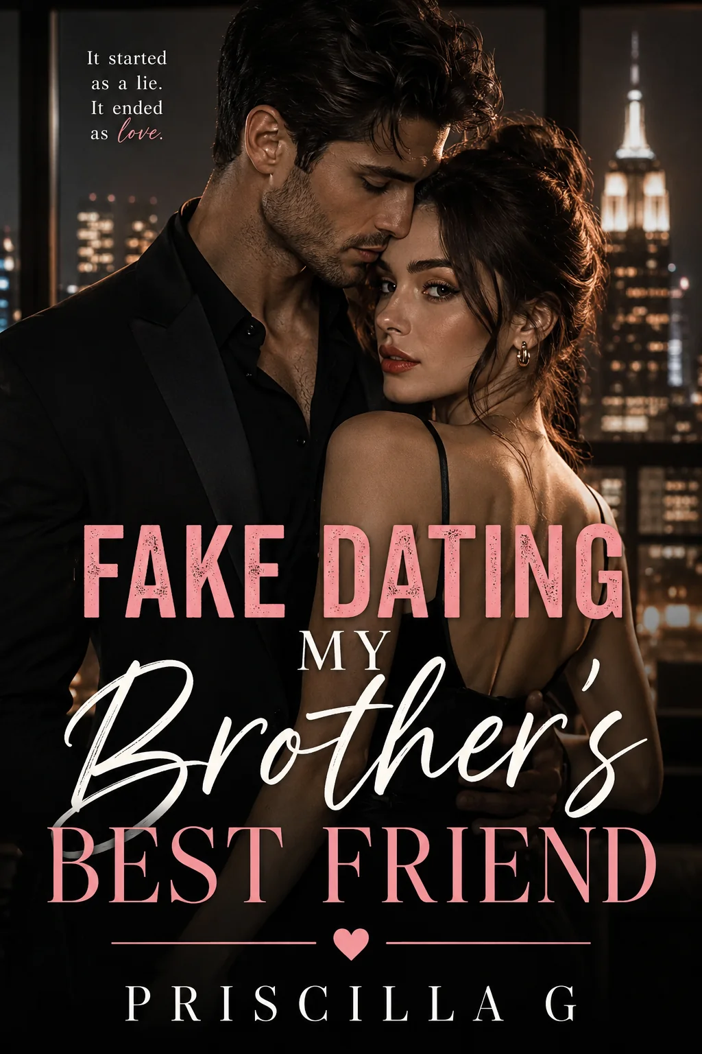 Fake dating my brother's best friend Novel Cover