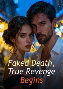 Faked Death, True Revenge Begins Novel Cover